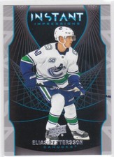 20/21 UD..ELIAS PETTERSSON..INSTANT IMPRESSION..# II-3..CANUCKS..COMBINED SHIP
