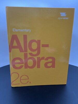 elementary algebra 2e. openstax book - HARDCOVER-  KH-D69
