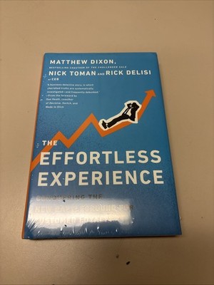 THE EFFORTLESS EXPERIENCE: CONQUERING THE NEW BATTLEGROUND {2013, HC} NEW