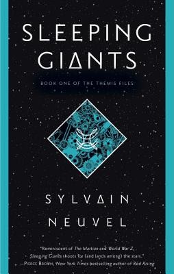 Sleeping Giants (The Themis Files) by Neuvel, Sylvain