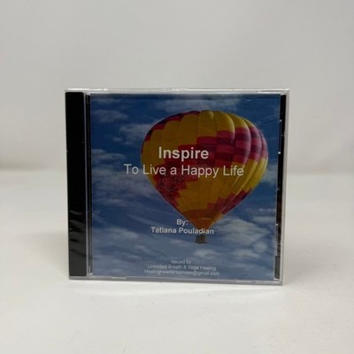 Tatiana Pouladian   Inspire To Live A Happy Life (CD, 2014) Meditation - Sealed