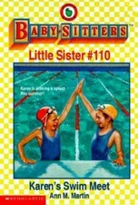 Karen's Swim Meet (Baby-Sitters Little Sister #110) by Ann M. Martin