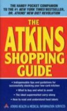 The Atkins Shopping Guide: Indispensable Tips and Guidelines for Successfully St