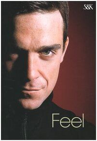 Feel. Robbie Williams  | Buch | Zustand sehr gut