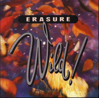Erasure - Wild (1989) Sire/Reprise CD brand new