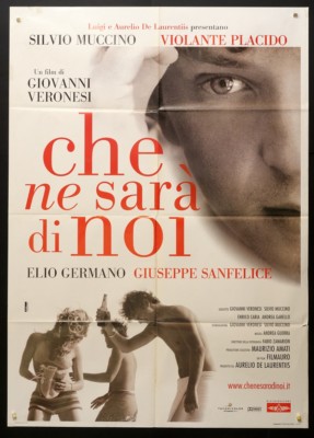  CHE NE SARA' DI NOI Veronesi, Muccino, V.Placido, E. Germano MANIFESTO POSTER B