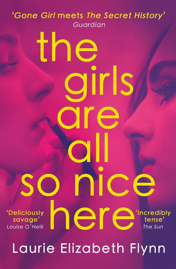 The Girls Are All So Nice Here | Laurie Elizabeth Flynn | 2022 |