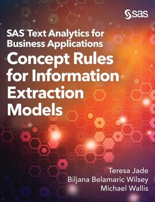 Jade - SAS Text Analytics for Business Applications  Concept Rules for - X555z