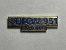 UFCW 951 United Food & Commercial Workers Labor Union - 25 Years Member Pin
