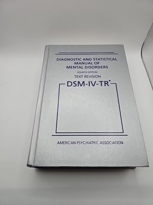 DIAGNOSTIC STATISTICAL MANUAL MENTAL DISORDERS DSM-IV-TR TEXT REVISION 4th ED