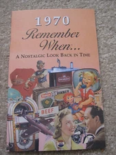 1970 Remember When ... A Nostalgic Look Back In Time Kardlet