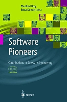 SOFTWARE PIONEERS By Manfred Broy & Ernst Denert - Hardcover