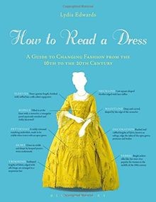 How to Read a Dress: A Guide to Changing Fashion fro... | Buch | Zustand wie neu