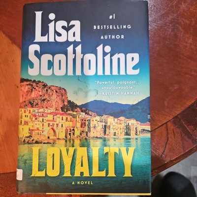 Loyalty by Lisa Scottoline (2023, Hardcover)