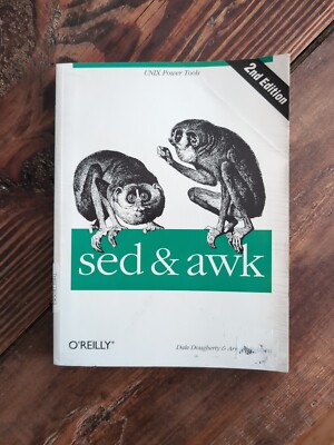 Sed and Awk : UNIX Power Tools by Arnold Robbins and Dale Dougherty (1997)