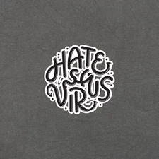 Hate Virus Hand Lettered Sticker Decal - Social Awareness Art Decor #3712