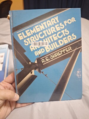 Elementary Structures for Architects and Builders Hardcover R. E.