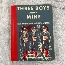 1954 VTG, Three Boys and a Mine,Nan Hayden Agle & Ellen Wilson, Charkes Scribner