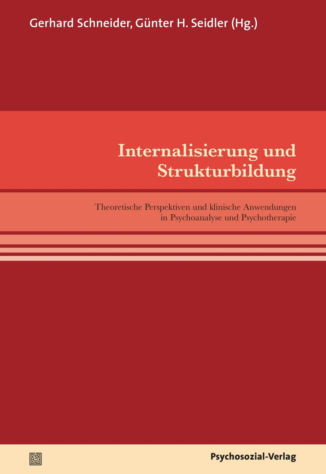 Gerhard Schneider (u. A.) | Internalisierung Und Strukturbildung |