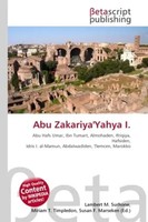 Lambert M. Surhone (U. A.) | Abu Zakariya'yahya I. | Taschenbuch | Deutsch