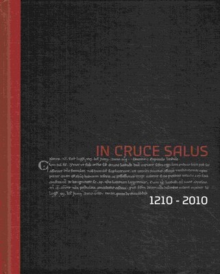 Mechthild Beilmann-Schöner In cruce salus. 800 Jahre Klosterleben. Das Kulturer