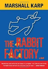 The Rabbit Factory Hardcover Marshall Karp