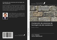Amar Kassoul (U. A.) | ContencióN De Columnas De HormigóN De Alta Resistencia