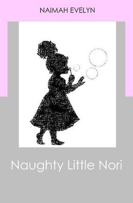 Naughty Little Nori by Naimah Evelyn (English) Paperback Book