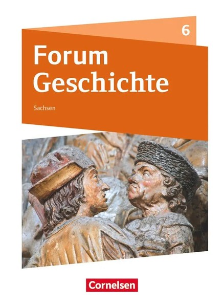 Forum Geschichte 6. Schuljahr - Gymnasium Sachsen - SchüLerbuch | Andreas Zodel-image