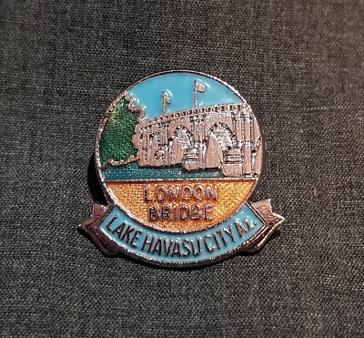 LMH PINBACK Pin LONDON BRIDGE Landmark Lake Havasu City AZ