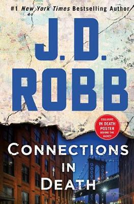 Connections in Death (In Death Series, Book 48) by J.D. Robb (Hardcover, 2019)