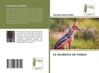 Narcisse ArsèNe Dagba | Le Sacrifice Du FidèLe | Taschenbuch | FranzöSisch