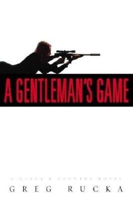 A Gentlemans Game: A Queen  Country Novel - Hardcover By Rucka, Greg - GOOD