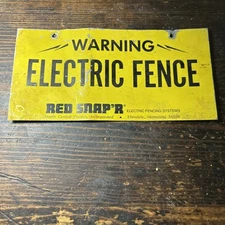 Vintage red snap'r Warning Electric Fence 