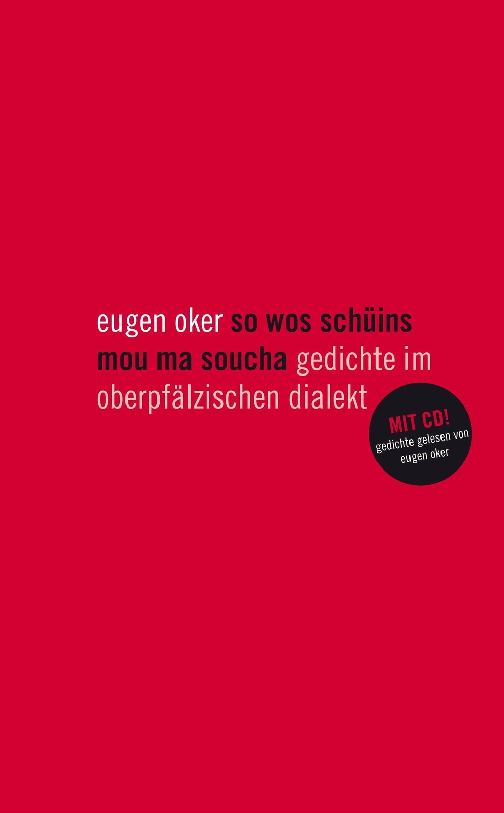 Eugen Oker | Eugen Oker So Wos Schüins Mou Ma Soucha | Taschenbuch |
