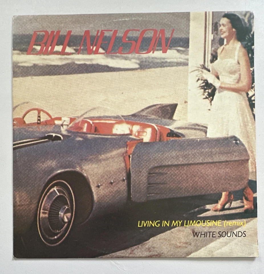 Bill Nelson - Living In My Limousine - 12" Vinyl 4 track EP Ex / Ex Condition Foto 2 de 4