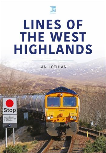 Lines of the West Highlands by Ian Lothian (2022, Trade Paperback)