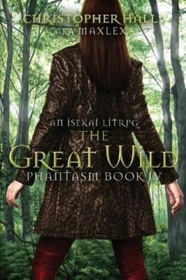 Christopher Hall Maxlex The Great Wild (Paperback) Phantasm (UK IMPORT)
