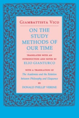 On the Study Methods of Our Time by Giambattista Vico PAPERBACK 9780801497780