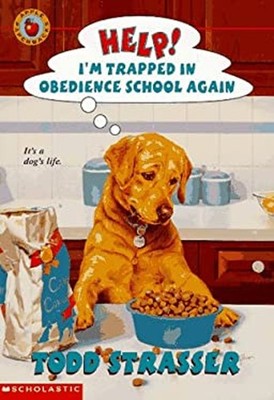 Obedience School Again : It's a Dog's Life Paperback Todd Strasse