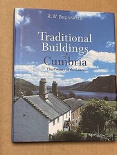 Traditional Buldings of Cumbria, by R W Brunskill, 2002  Edition, Hardback Book