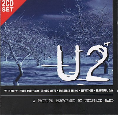 Unistack Band    U2: A Tribute Performed By Unistack Band    - 2xCD SEHR GUT