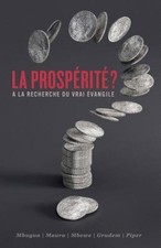 La Prospï¿½ritï¿½ ? (Prosperity?: Seeking the True Gospel): ï¿½ La Recherche