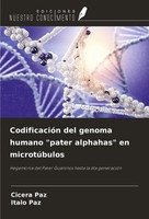 CíCera Paz (U. A.) | CodificacióN Del Genoma Humano Pater Alphahas En...