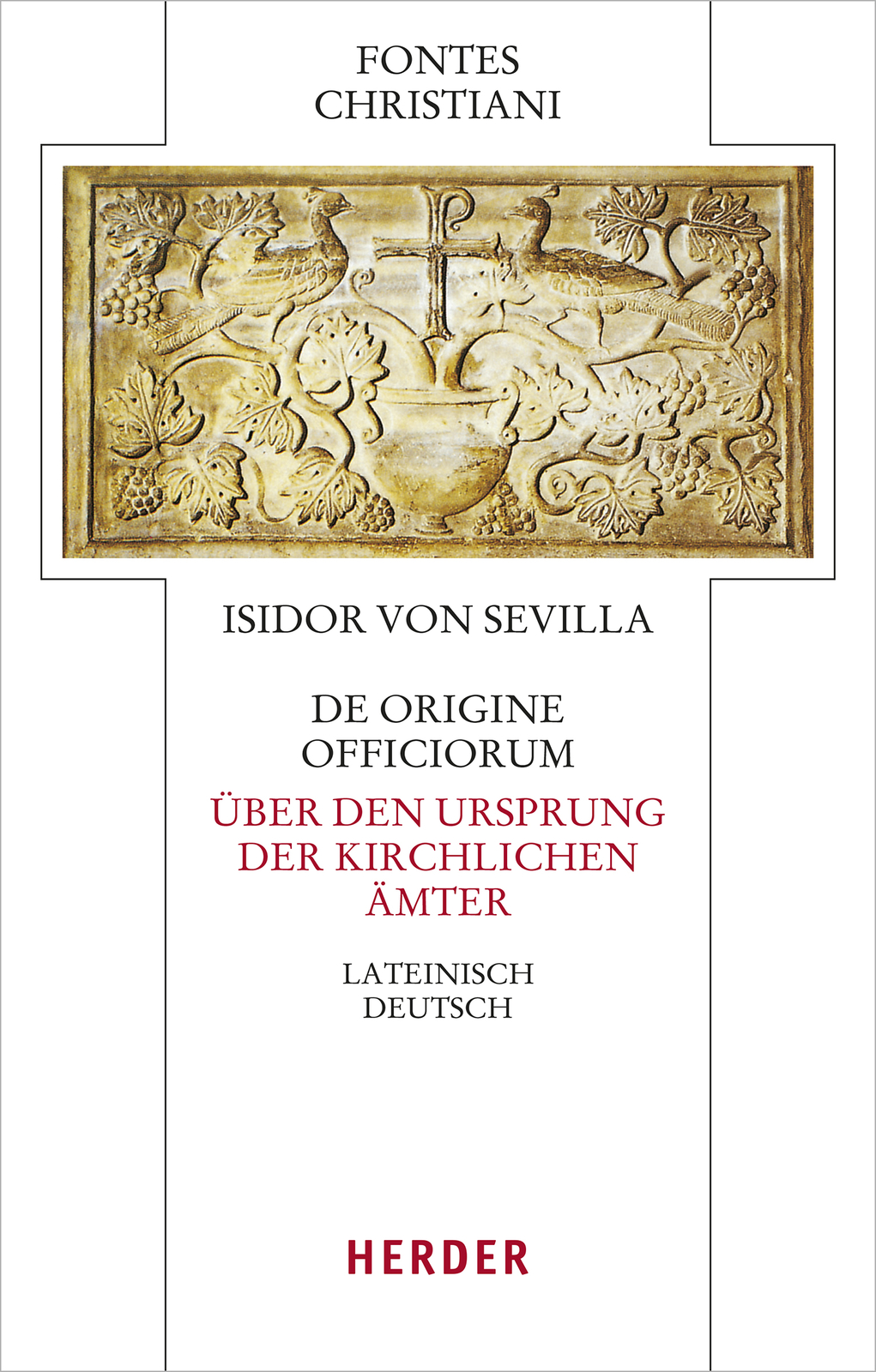 Thumbnail - Isidor Von Sevilla; Gerd Kampers / De Origine Officiorum - Über Den