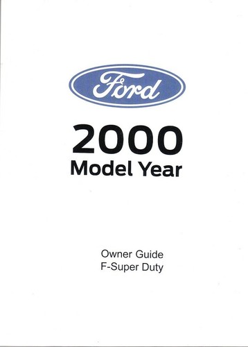 2000 Ford F250 F350 F450 F550 Super Duty Owner's Owners Glovebox Manual NEW - 第 1/1 張圖片