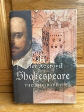 Product Image: Shakespeare The Biography Signed First Ed & Print Peter Ackroyd HC DJ Doubleday