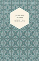 Sinclair Lewis | The Trail Of The Hawk | Taschenbuch | Englisch (2007)