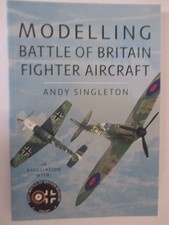 Modelling Battle of Britain Fighter Aircraft by Andy Singleton (2025, Trade...