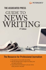 The Associated Press Guide to News Writing, 4th Edition - Paperback - GOOD